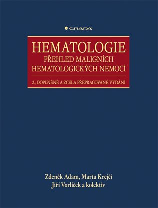 Hematologie - Přehled maligních hematologických nemocí