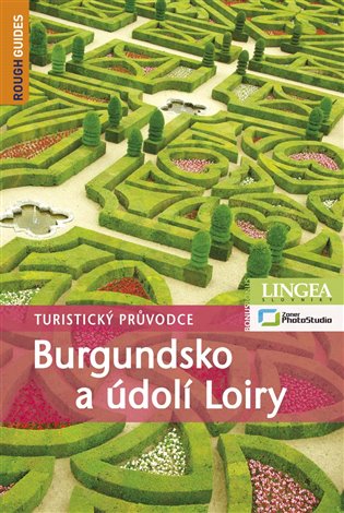 Burgundsko a údolí Loiry