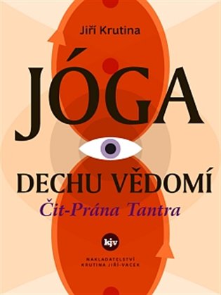 Jóga dechu vědomí - Jiří Krutina