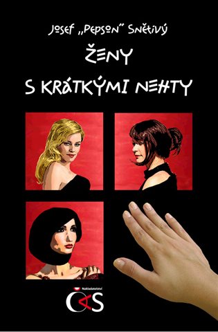 Ženy s krátkými nehty - Josef "Pepson" Snětivý