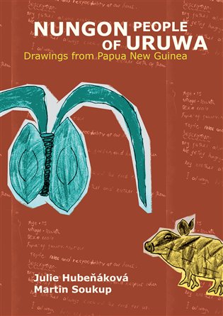 Nungon People of Uruwa - Drawings from Papua New Guinea koupíte na Kosmas.cz