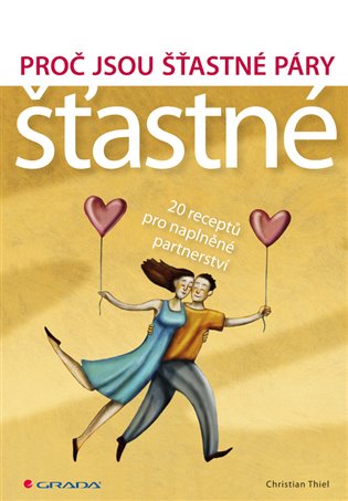 Proč jsou šťastné páry šťastné