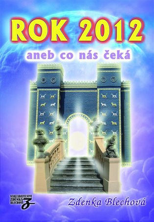 Rok 2012 aneb co nás čeká
