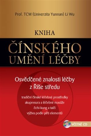 Kniha čínského umění léčby koupíte na Kosmas.cz