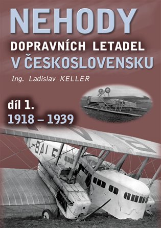 Nehody dopravních letadel v Československu - Ladislav Keller