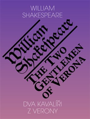 Dva kavalíři z Verony / The Two Gentlemen of Verona koupíte na Kosmas.cz