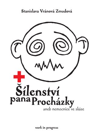 Šílenství pana Procházky koupíte na Kosmas.cz
