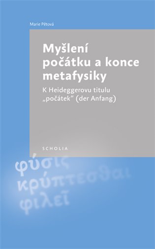 Myšlení počátku a konce metafysiky koupíte na Kosmas.cz