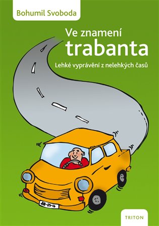 Kniha Ve znamení trabanta
