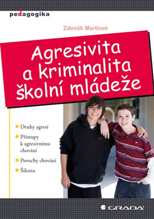 Agresivita a kriminalita školní mládeže