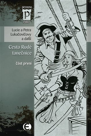 Cesta rudé tanečnice (část první). svazek 81. koupíte na Kosmas.cz