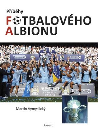 Příběhy fotbalového Albionu koupíte na Kosmas.cz