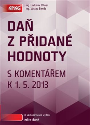 Kniha Daň z přidané hodnoty s komentářem k 1. 5. 2013