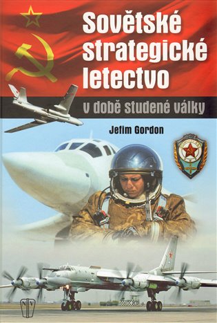 Sovětské strategické letectvo v době studené války koupíte na Kosmas.cz