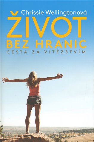 Kniha Život bez hranic. Cesta za vítězstvím