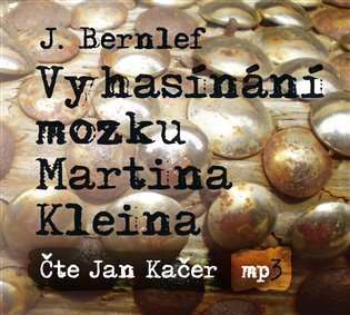 Kniha Vyhasínání mozku Martina Kleina - CDmp3