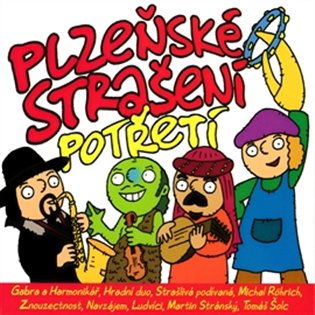 Plzeňské strašení potřetí