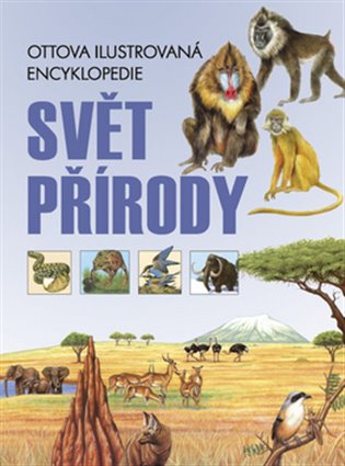 Kniha Svět přírody (Ottova ilustrovaná encyklopedie)