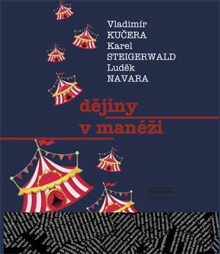 Dějiny v manéži koupíte na Kosmas.cz