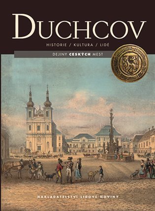 Duchcov - Historie, kultura, lidé koupíte na Kosmas.cz
