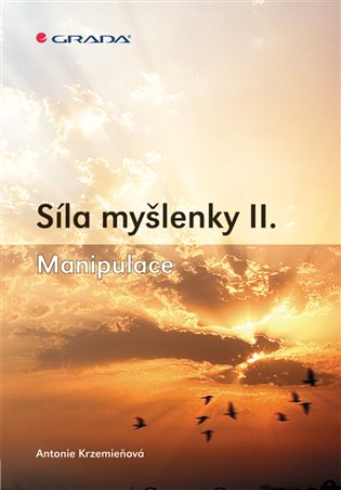 Síla myšlenky II