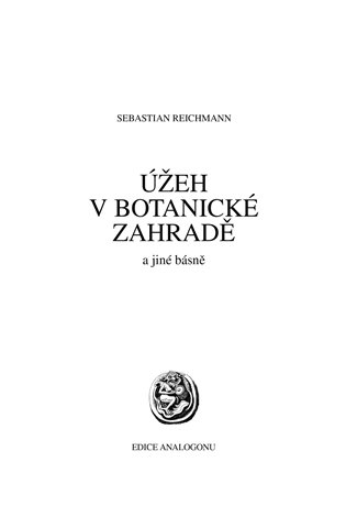Úžeh v botanické zahradě a jiné básně koupíte na Kosmas.cz