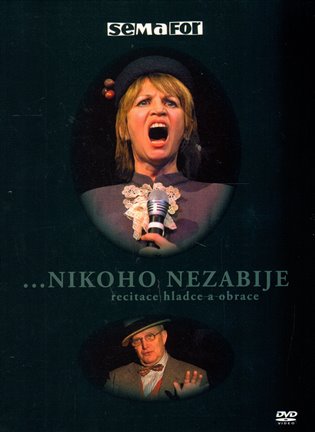 Nikoho nezabije (recitace hladce a obrace) - DVD koupíte na Kosmas.cz