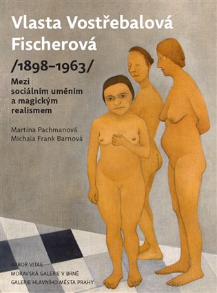 Vlasta Vostřebalová Fischerová (1898–1963) koupíte na Kosmas.cz