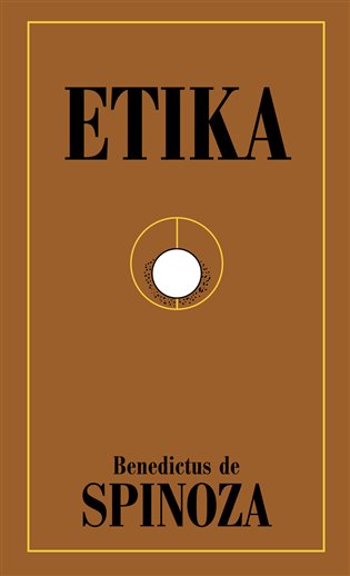 Etika - Benedikt Spinoza