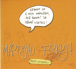 Martyho frky! 1