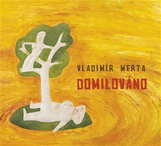 Kniha Domilováno - CD