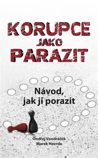 Korupce jako parazit. Návod, jak ji porazit koupíte na Kosmas.cz