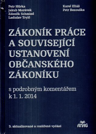 Kniha Zákoník práce a související ustanovení nového občanského zákoníku s podrobným komentářem k 1. 1. 2014