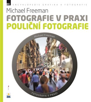 Fotografie v praxi: Pouliční fotografie koupíte na Kosmas.cz