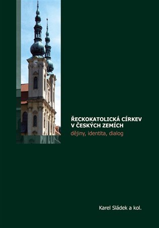 Řeckokatolická církev v českých zemích koupíte na Kosmas.cz