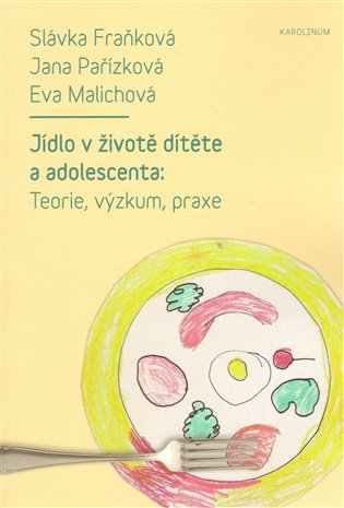 Jídlo v životě dítěte a adolescenta koupíte na Kosmas.cz