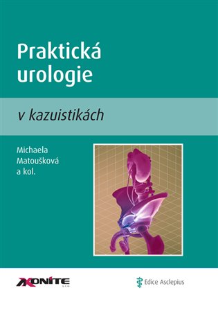 Praktická urologie v kazuistikách koupíte na Kosmas.cz