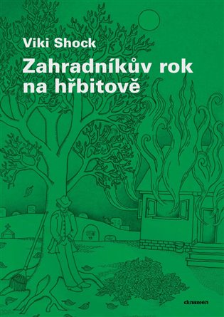 Kniha Zahradníkův rok na hřbitově