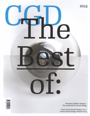 Kniha The Best of: 2013 - Ročenka českého designu / Ceny Czech Grand Design 2013 (ČJ, AJ)