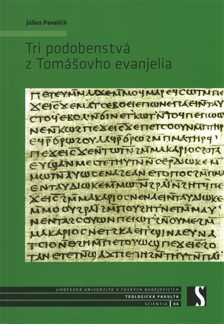 Kniha Tri podobenstvá z Tomášovho evanjelia