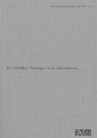 Textologie a starší česká literatura koupíte na Kosmas.cz