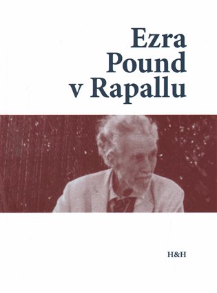 Ezra Pound v Rapallu koupíte na Kosmas.cz