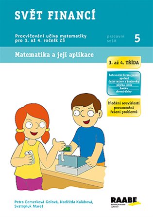 Kniha Svět financí (3. až 4. třída). Matematika a její aplikace