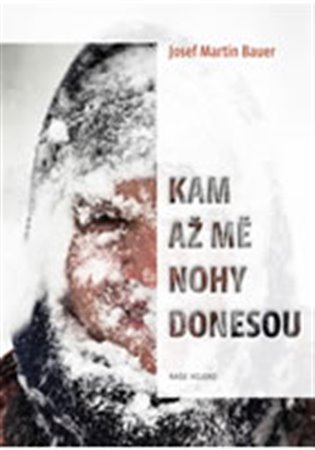 Kam až mě nohy donesou koupíte na Kosmas.cz