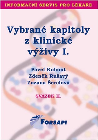 Vybrané kapitoly z klinické výživy I.