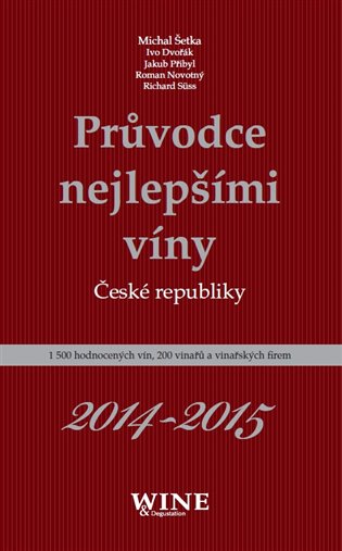 Kniha Průvodce nejlepšími víny České republiky 2014-2015