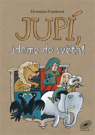 Jupí, jdeme do světa!