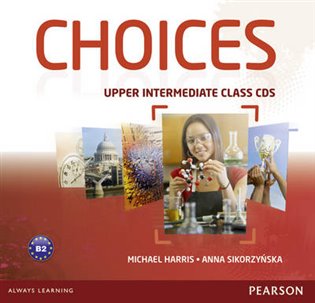 Kniha Choices - Upper Intermediate - Class CDs 1-6