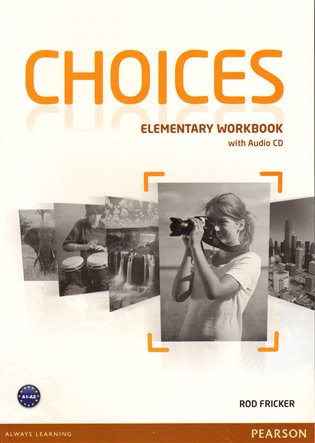 Choices - Elementary - Workbook koupíte na Kosmas.cz