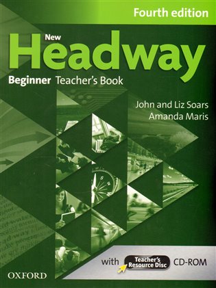 New Headway Fourth Edition Beginner Teacher´s Book with Teacher´s Resource Disc koupíte na Kosmas.cz